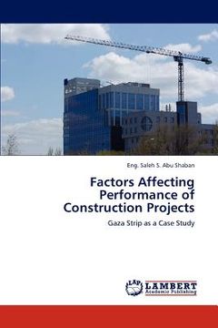 portada factors affecting performance of construction projects (en Inglés)