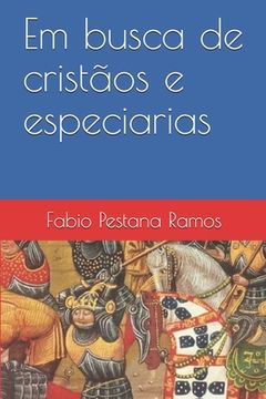 portada Em busca de cristãos e especiarias (in Portuguese)