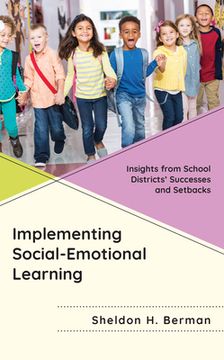 portada Implementing Social-Emotional Learning: Insights from School Districts' Successes and Setbacks (en Inglés)