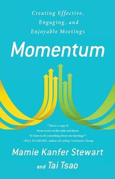 portada Momentum: Creating Effective, Engaging and Enjoyable Meetings (en Inglés)