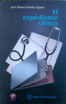 portada El Expediente Clinico (in Spanish)