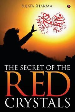 portada The Secret of the Red Crystals (en Inglés)