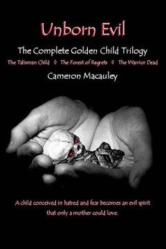 portada Unborn Evil: The Complete Golden Child Trilogy (en Inglés)