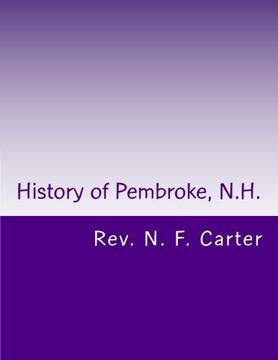 portada History of Pembroke, N.H.: Genealogy's 1730-1895