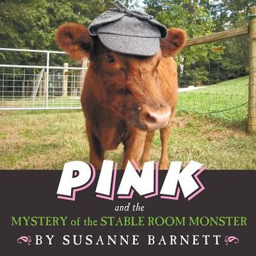portada pink and the mystery of the stable room monster (en Inglés)
