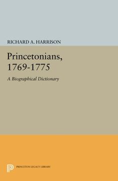 portada Princetonians, 1769-1775: A Biographical Dictionary (Princeton Legacy Library) (in English)