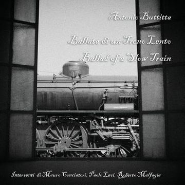 portada Ballata di un Treno Lento. Ballad of a Slow Train (en Italiano)