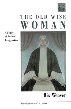 portada The old Wise Woman: A Study of Active Imagination (en Inglés)