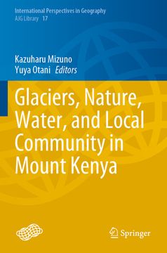 portada Glaciers, Nature, Water, and Local Community in Mount Kenya (en Inglés)