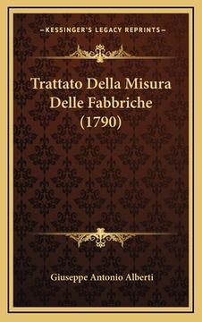 portada Trattato Della Misura Delle Fabbriche (1790) (en Italiano)