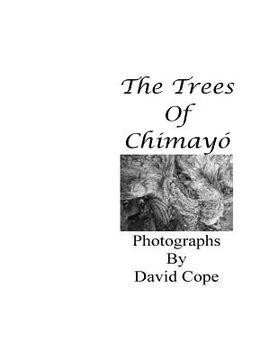 portada The Trees Of Chimayo (en Inglés)