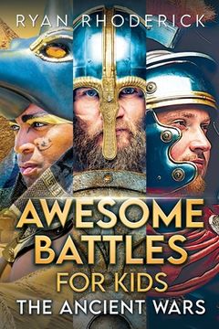 portada Awesome Battles for Kids: The Ancient Wars (en Inglés)