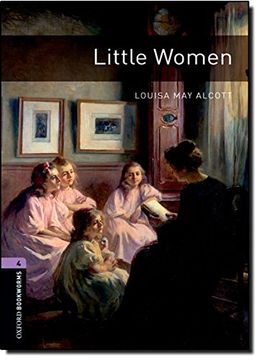 portada Oxford Bookworms Library: Level 4: Little Women: 1400 Headwords (Oxford Bookworms Elt) (in English)