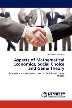 portada aspects of mathematical economics, social choice and game theory (in English)