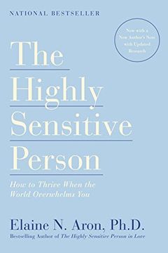 portada The Highly Sensitive Person: How to Thrive When the World Overwhelms You (in English)