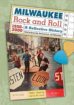 portada Milwaukee Rock and Roll, 1950-2000: A Reflective History (en Inglés)