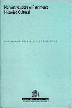 portada Normativa Sobre el Patrimonio Historico Cultural (in Spanish)