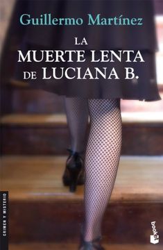 portada La Muerte Lenta de Luciana b. (in Spanish)