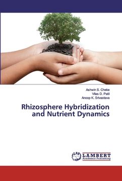 portada Rhizosphere Hybridization and Nutrient Dynamics (en Inglés)