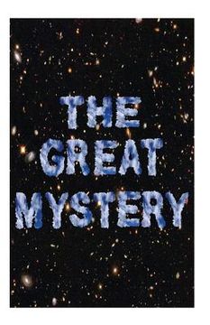 portada The Great Mystery: A Philosophical Ramble Around The Universe
