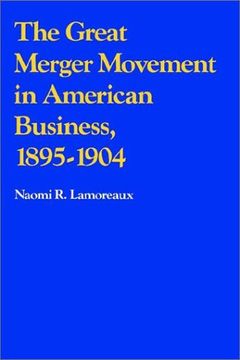 portada The Great Merger Movement in American Business, 1895 1904 (en Inglés)