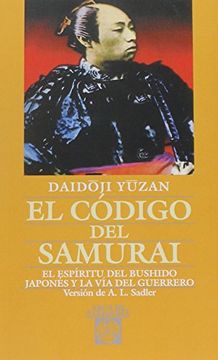 portada Codigo del Samuray el Espiritu del Budismo Japones y la via del Guerrero