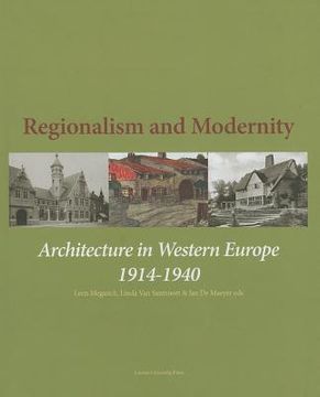 portada Regionalism and Modernity: Architecture in Western Europe 1914-1940 (en Inglés)