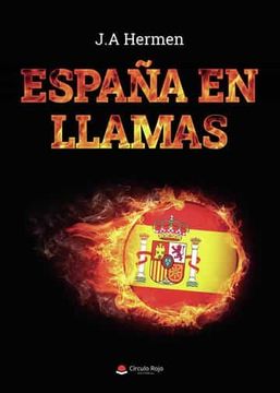 portada España en Llamas