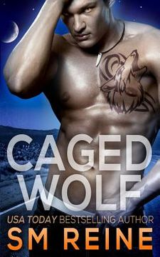 portada Caged Wolf: A Paranormal Romance (en Inglés)