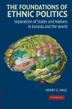 portada The Foundations of Ethnic Politics Paperback: Separatism of States and Nations in Eurasia and the World (Cambridge Studies in Comparative Politics) (en Inglés)