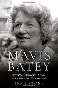 portada Mavis Batey: Bletchley Codebreaker - Garden Historian - Conservationist - Writer (en Inglés)