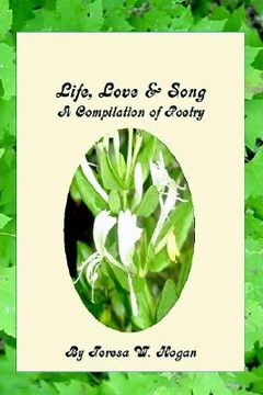 portada life, love & song: a compilation of poetry (en Inglés)