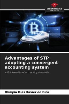 portada Advantages of STP adopting a convergent accounting system (in English)