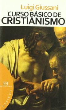 Curso básico de cristianismo (Básicos) (in Spanish)