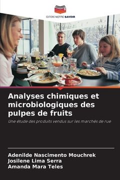 portada Analyses chimiques et microbiologiques des pulpes de fruits (en Francés)