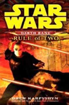portada Rule of two (Star Wars: Darth Bane, Book 2) (in English)