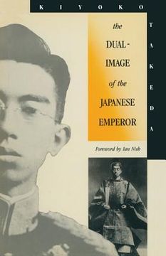 portada The Dual-Image of the Japanese Emperor (en Inglés)