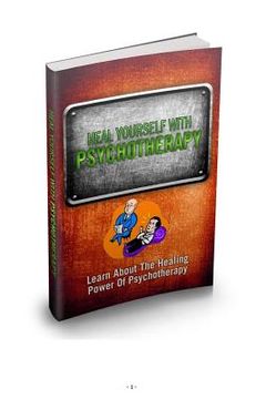 portada Heal Yourself With Psychotherapy (en Inglés)