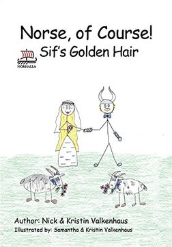 portada Norse, of Course!: Sif's Golden Hair