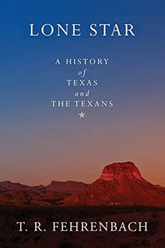 portada Lone Star: A History of Texas and the Texans (en Inglés)