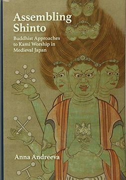 portada Assembling Shinto: Buddhist Approaches to Kami Worship in Medieval Japan (Harvard East Asian Monographs)