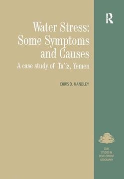 portada Water Stress: Some Symptoms and Causes: A Case Study of Ta'iz, Yemen (en Inglés)