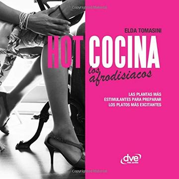 portada Hot Cocina: Los Afrodisiacos