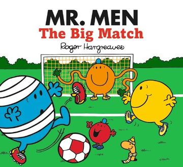 portada Mr. Men The Big Match (Mr. Men & Little Miss Celebrations)
