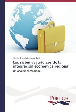 portada Los sistemas jurídicos de la integración económica regional
