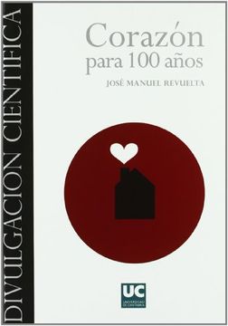 portada Corazón Para 100 Años (in Spanish)