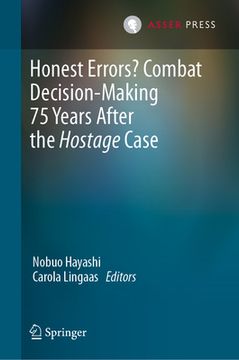 portada Honest Errors? Combat Decision-Making 75 Years After the Hostage Case (en Inglés)