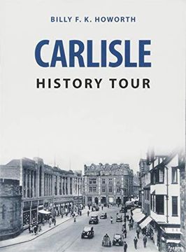 portada Carlisle History Tour (en Inglés)