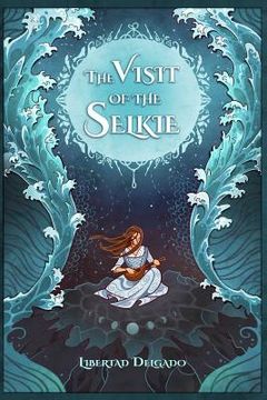 portada The Visit of the Selkie (in English)