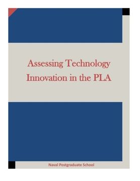 portada Assessing Technology Innovation in the PLA